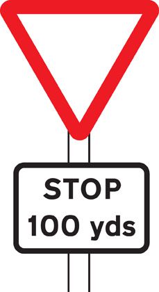 Stop line 100 yards junction sign